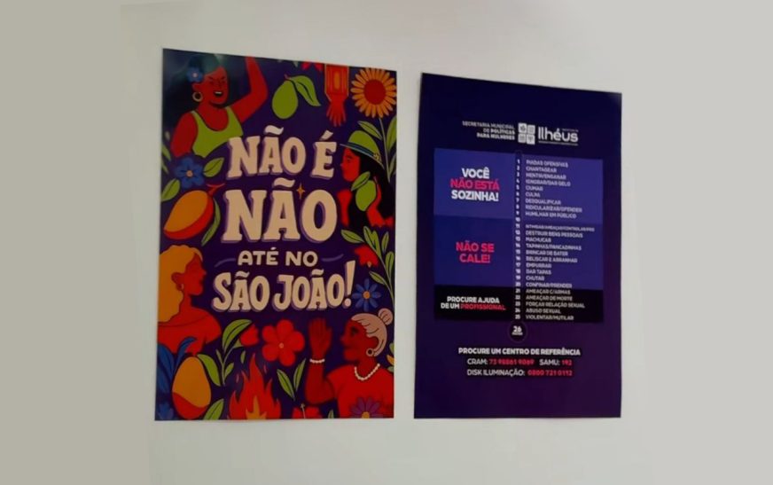 Prefeitura de Ilhéus reforça segurança das mulheres com campanha Não é Não até no São João