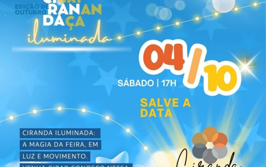 Prefeitura de Ilhéus apoia a Ciranda Iluminada, neste sábado, na Cidade Nova