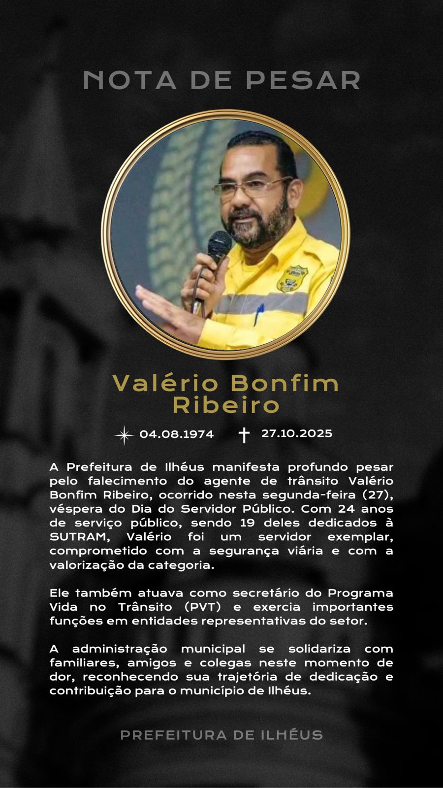 Prefeitura de Ilhéus lamenta a morte do agente de trânsito Valério Bonfim Ribeiro