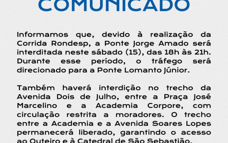Sutram informa bloqueio na Ponte Jorge Amado para realização da 3ª Rondesp Sul Night Run, neste sábado (15)