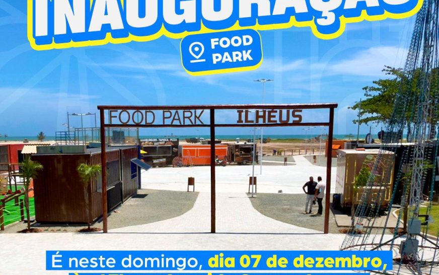 Prefeitura de Ilhéus inaugura Food Park na Avenida Soares Lopes