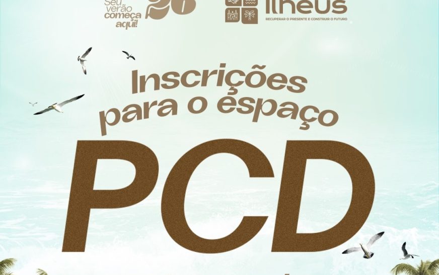 Prefeitura de Ilhéus abre inscrições para o Espaço PCD da Virada Ilhéus 2026